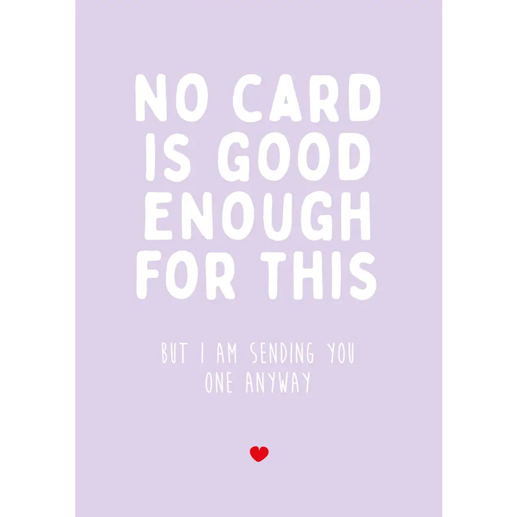 Studio Inktvis - Wenskaart No card is good enough