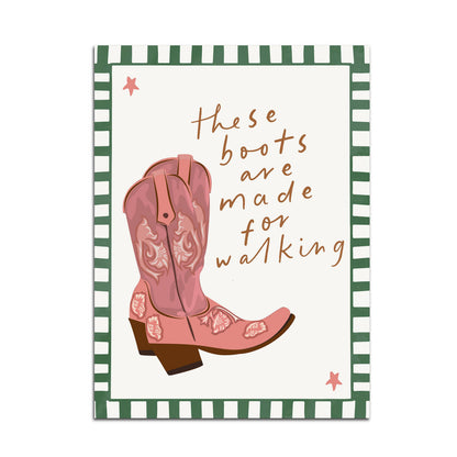 Seven Icons - Kunstdruk Print These boots are made for walking Poster A4/A3/A2
