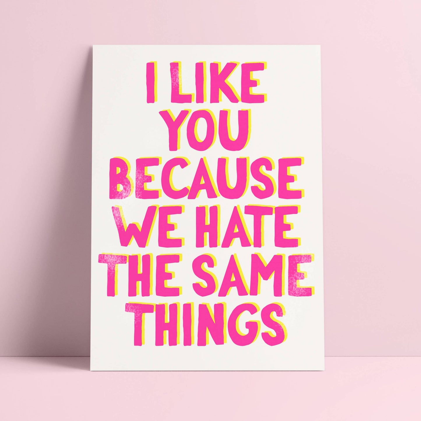 Studio Inktvis - I like you because we hate the same things Riso Postcard