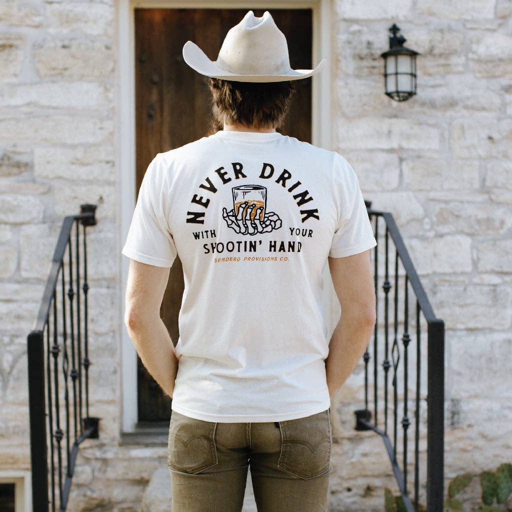 Sendero - T-shirt Never drink with your shooting hand Unisex