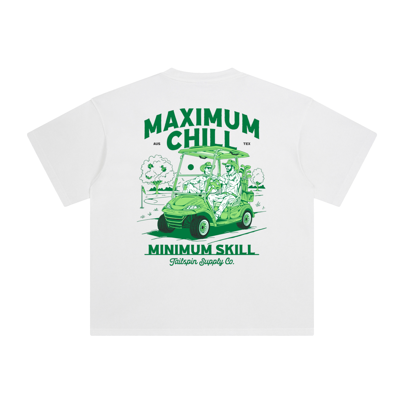 Tailspin - Maximum Chill wit Unisex-Shirt mit grünem Aufdruck