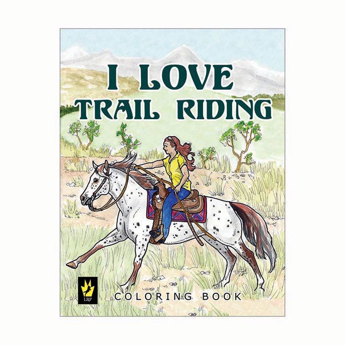 Kelley&amp;Co - I Love Trail Riding Coloring Book