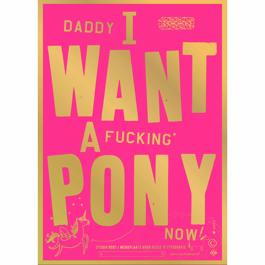 Studio Boot - Poster “Daddy, I want a pony”