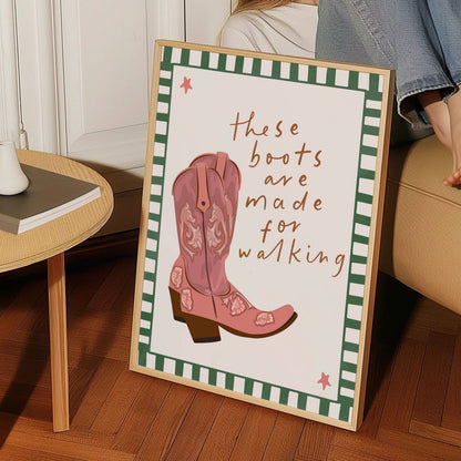Seven Icons - Kunstdruk Print These boots are made for walking Poster A4/A3/A2