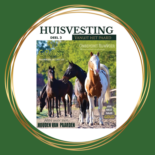 Huisvesting vanuit het paard | Magazine deel 3